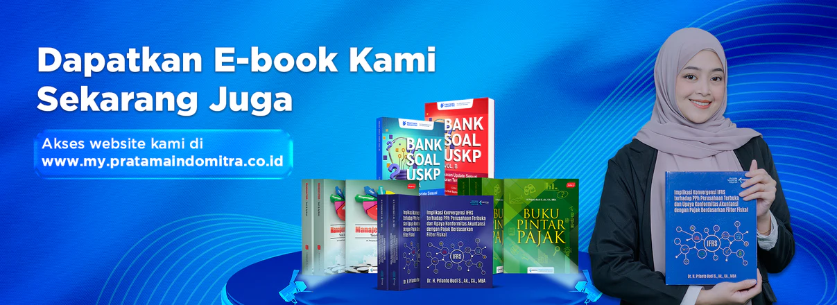 E-Book perpajakan membahas soal-soal ujian USKP PT Pratama Indomitra Konsultan