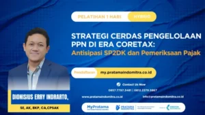 Pengelolaan-PPN-Era-Coretax » Pratama Indomitra » Pratama Indomitra Pengelolaan PPN Era Coretax.