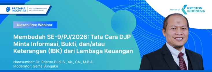 Webinar banner in blue gradients with logos; title reads 'Membedah SE-9/PJ/2026: Tata Cara DJP Minta Informasi, Bukti, dan/atau Keterangan (IBK) dari Lembaga Keuangan'; speaker Dr. Prianto Budi S., Ak., CA, MBA, and moderator Gema Bungaku, with a man in a suit on the right.